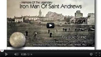 Iron Man Of Saint Andrews Video #2